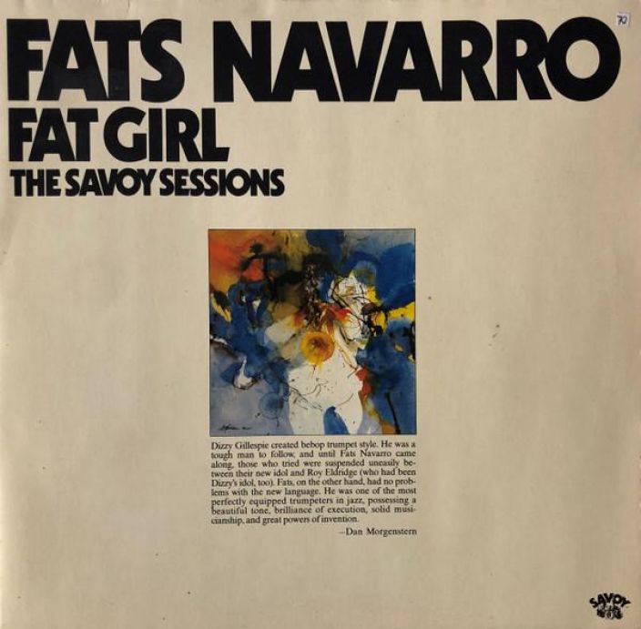 Fats Navarro : Fat Girl/The Savoy sessions LP KAYTETTY. Tuplalevy, bebop! Kunto EX.